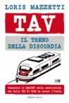 TAV – IL TRENO DELLA DISCORDIA