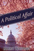 A Political Affair (Kindle Edition)