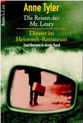 Die Reisen des Mr. Leary / Dinner im Heimweh-Restaurant by Anne Tyler