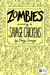 Zombies According to Savage...