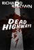 Dead Highways: Episode 1 (T...