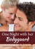 One Night with her Bodyguard by Noelle  Adams