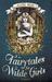 Fairytales for Wilde Girls by Allyse Near Fairytales for Wilde Girls by Allyse Near