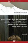 When All Our Days Are Numbered . . .