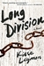 Long Division by Kiese Laymon Long Division by Kiese Laymon
