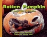 Rotten Pumpkin by David M. Schwartz