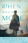 When Mountains Move: A Novel When Mountains Move: A Novel