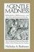 A Gentle Madness: Bibliophiles, Bibliomanes, and the Eternal Passion for Books (Kindle Edition)