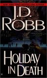 Holiday in Death (In Death, #7)