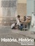 História, História by Eleanor Stanford História, História by Eleanor Stanford
