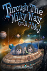 Through the Milky Way on a PB&J by James McDonald Through the Milky Way on a PB&J by James McDonald