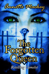 The Forgotten Queen The Forgotten Queen