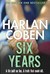 Six Years by Harlan Coben