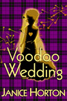 Voodoo Wedding (Voodoo Romance, #2) Voodoo Wedding (Voodoo Romance, #2)