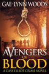 Avengers of Blood (Cass Elliot Crime Series - Book 2) Avengers of Blood (Cass Elliot Crime Series - Book 2)