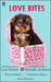 Love Bites Anthology: Love Unleashed\Smookie and the Bandit\Molly Wants a Hero\Dog Tags\Mane Haven (Kindle Edition)
