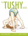 The Tushy Book The Tushy Book