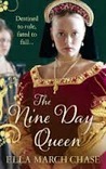 The Nine Day Queen. by Ella March Chase The Nine Day Queen. by Ella March Chase