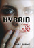 Hybrid (The Hybrid Chronicles, #1)