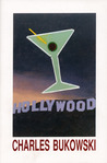 Hollywood by Charles Bukowski Hollywood by Charles Bukowski