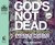 God's Not Dead by Rice Broocks God's Not Dead by Rice Broocks