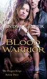 Blood Warrior (Dragon Kings, #2)