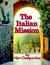 The Italian Mission by Alan Champorcher