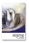 Regime Magazine of New Writing (Second Edition) Regime Magazine of New Writing (Second Edition)