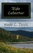 Ride Collector by Wade C. Davis