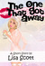 The One That Got Away by Lisa  Scott