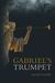 Gabriel’s Trumpet by Geoff Gore