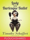 Lady of the Burlesque Ballet