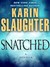 Snatched: A Novella (Will Trent #5.5)