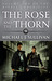 The Rose and the Thorn by Michael J. Sullivan The Rose and the Thorn by Michael J. Sullivan