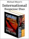 Michael Meyer's International Suspense Duo