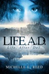 Life, A.D. Life, A.D.