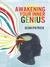 Awakening Your Inner Genius by Sean Patrick Awakening Your Inner Genius by Sean Patrick