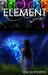 Element, Part 1 novella