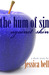 The Hum of Sin Against Skin...