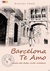 Barcelona, Te Amo: Masih Ada Sketsa Rindu Untukmu
