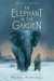 An Elephant in the Garden (Paperback)
