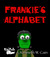 Frankie's Alphabet