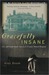 Gracefully Insane: The Rise and Fall of America's Premier Mental Hospital (Kindle Edition)