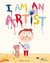 I am an artist by Marta Altés I am an artist by Marta Altés