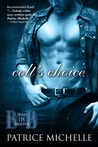 Colt's Choice (Bad in Boots, #3)