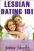 Lesbian Dating 101: The Gay...