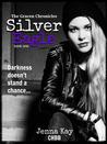 Silver Eagle (the Gracen Chronicles) Silver Eagle (the Gracen Chronicles)