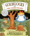 Goldilocks and the Three Bears Goldilocks and the Three Bears