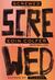 Screwed by Eoin Colfer Screwed by Eoin Colfer