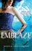 Emblaze (The Violet Eden Chapters, #3)